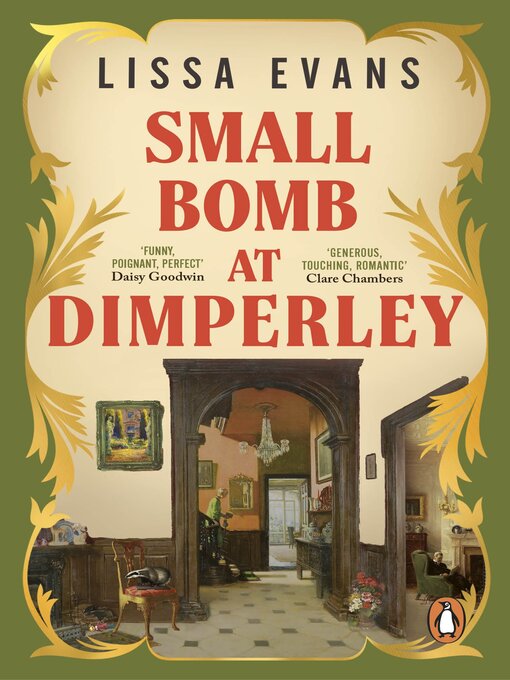 Title details for Small Bomb At Dimperley by Lissa Evans - Wait list